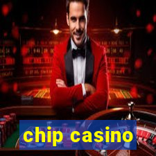 chip casino